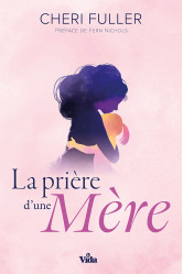 La prière d'une mère