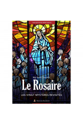 Le rosaire - les 20 mysteres revisites - version 2023