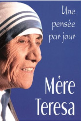 Une pensee par jour : mere teresa