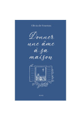 Donner une âme à sa maison