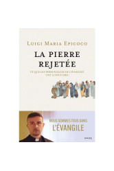 La pierre rejetée   ce que les personnages de l evangile ont à nous dire