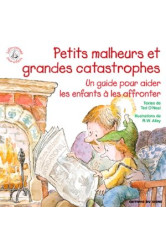 Petits malheurs et grandes catastrophes