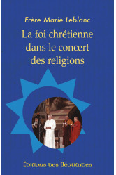 La foi chrétienne dans le concert des religions