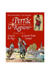 Perrac la rapière l'intégrale tome 3, tome 3