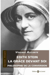 Edith stein, la grâce devant soi