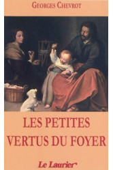 Les petites vertus du foyer