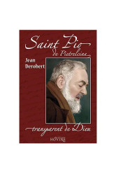 Saint pio de pietrelcina, transparent de dieu