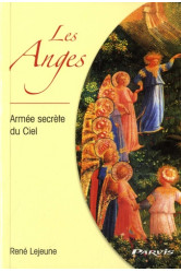 Les anges, armée secrète du ciel