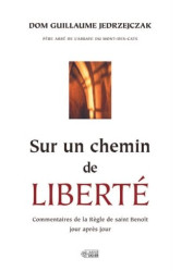 Sur un chemin de liberte