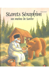 Starets seraphim - un moine de sarov