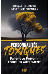 Personnalites toxiques -  nouvelle edition