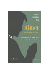 Aimer et apprendre à aimer