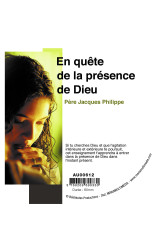 En quete de la presence de dieu