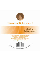 Dieu ne te lachera pas !