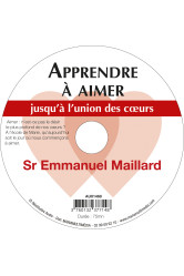 Apprendre a  aimer jusqu'a l'union des coeurs