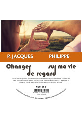 Cd changer de regard sur ma vie - p. jacques philippe - mmmedias