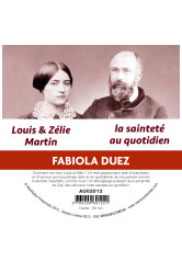 Louis et zélie martin, la sainteté au quotidien