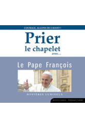 Prier le chapelet avec le pape françois – cd