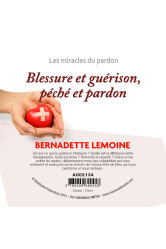 Les miracles du pardon 1- blessure et guérison, péché et pardon