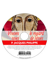 Vivons sous le regard de jésus