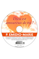 Dieu est amoureux de toi !