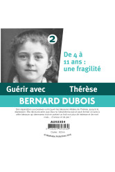 Guérir avec thérèse 2-de 4 à 11 ans : une fragilité