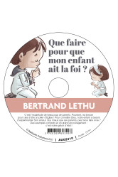 Que faire pour que mon enfant ait la foi ?