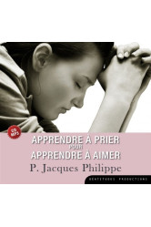 Apprendre à prier pour apprendre à aimer 1 à 6 cd mp3