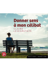 Donner sens à mon célibat 1 à 5 - cd mp3