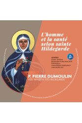 L'homme et la santé selon sainte hildegarde mp3