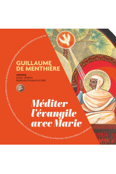 Méditer l'évangile avec marie 1 à 3 - cd mp3