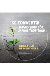 Se convertir : jamais trop tôt, jamais trop tard - cd mp3