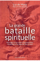 La grande bataille spirituelle