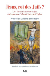 Jésus, roi des juifs ? - la théologie post-supersessioniste et le scandale du judaïsme messianique