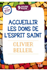 9 jours pour... accueillir les dons de l’esprit saint