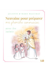 Neuvaine pour préparer ma première communion avec les saints