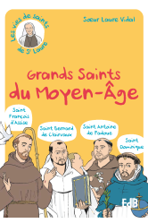 Grands saints du moyen-âge