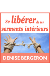 Se libérer de ses serments intérieurs