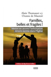 Familles, belles et fragiles!