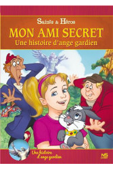 Mon ami secret - dvd - une histoire d'ange gardien