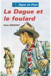 La dague et le foulard (roman jeunesse signe de piste)