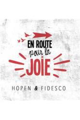 Cd - en route pour la joie - hopen/fidesco