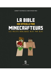 La bible non officielle pour minecrafteurs
