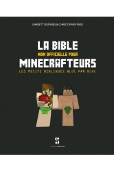 La bible non officielle pour minecrafteurs