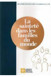 La sainteté dans les familles du monde