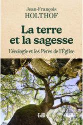 La terre et la sagesse