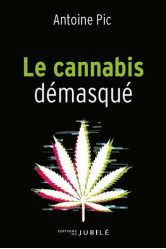 Le cannabis demasque