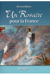 Un rosaire pour la france avec sainte jeanne d'arc