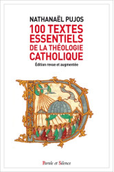 100 textes essentiels de la théologie catholique ned