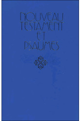 Nouveau testament et psaumes